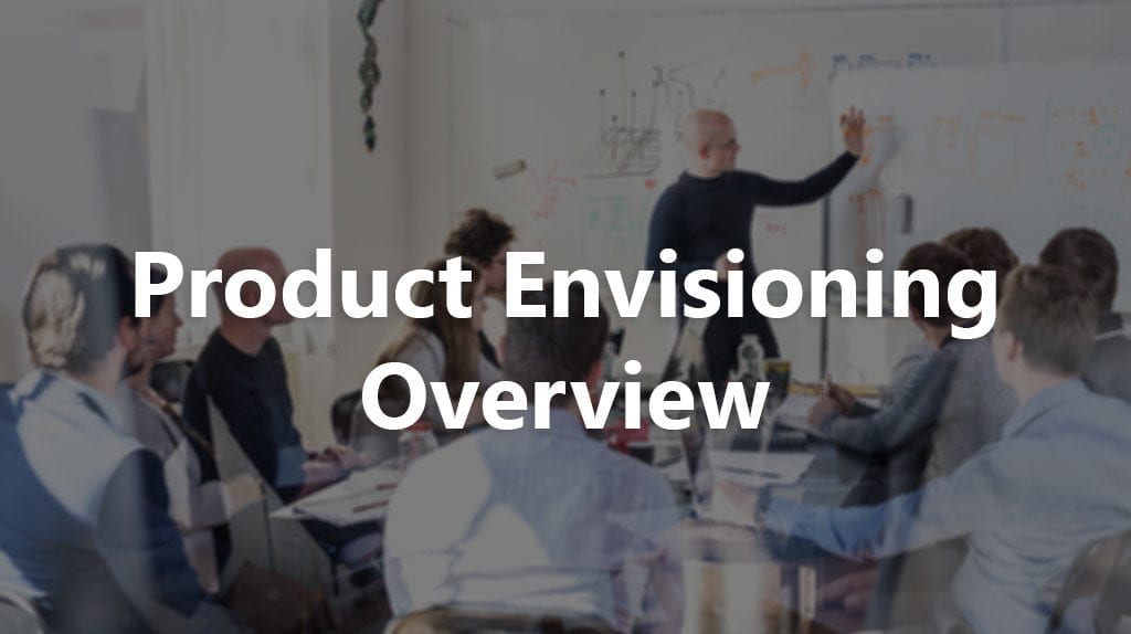 product envisioning overview