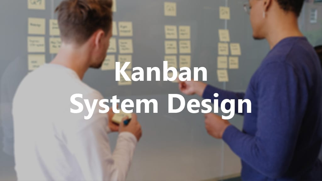 kanban system design