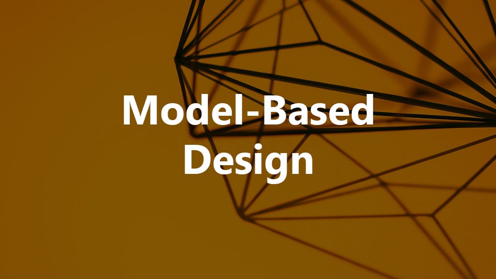 Model-Based Design
